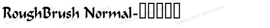 RoughBrush Normal字体转换